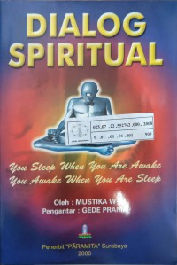 Image of Dialog spiritual : You sleep when you are awake you awake when you are sleep